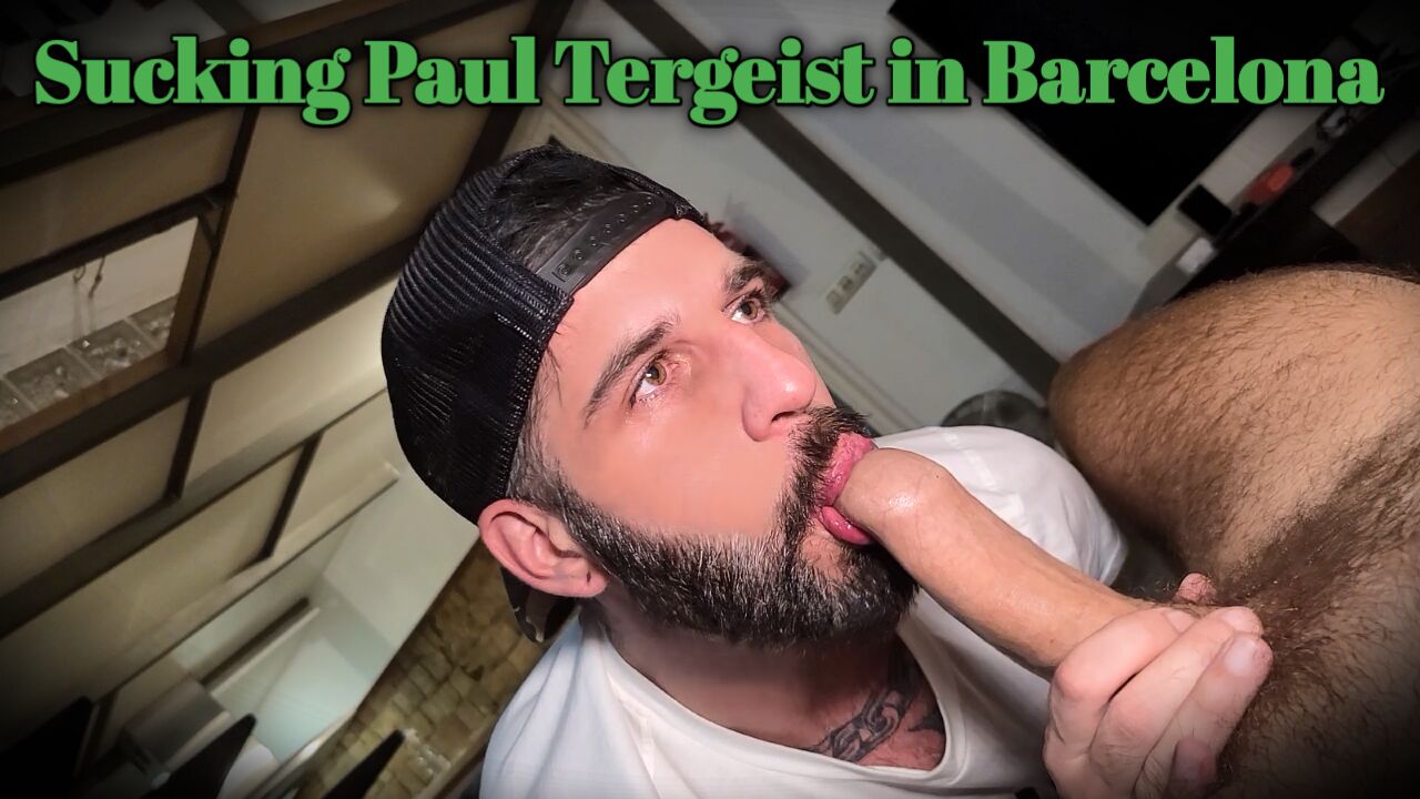 Sucking Paul Tergeist In Barcelona